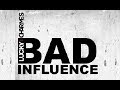Lucky Charmes - Bad Influence (Original Mix)