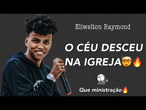 Eliwelton Raymond - Era a mão de Deus + Não despreze a sua cruz + Medley🔥😭