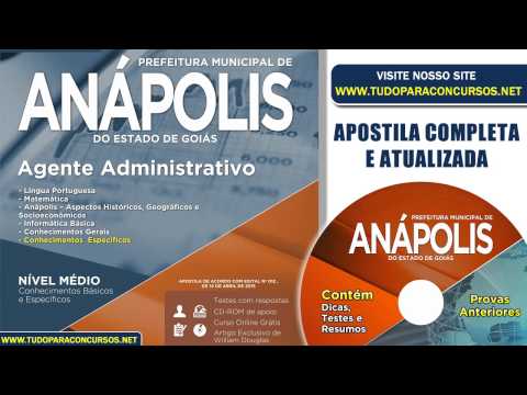 Apostila Anápolis-GO - Agente Administrativo - Nivel Médio Impressa