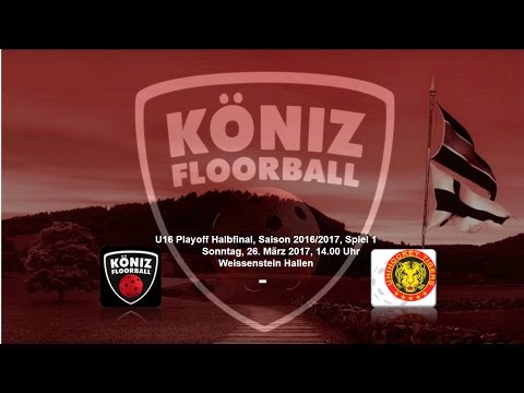 U16 Playoff Halbfinal Saison 2016/2017 Spiel 1 Floorball Köniz vs. Unihockey Tigers
