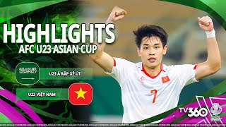 HIGHLIGHTS U23 Ả RẬP XÊ ÚT VS U23 VIỆT NAM: ĐIỂM TỰA TRUNG KIÊN, VÀNG 10 ĐÌNH BẮC | U23 CHÂU Á 2026
