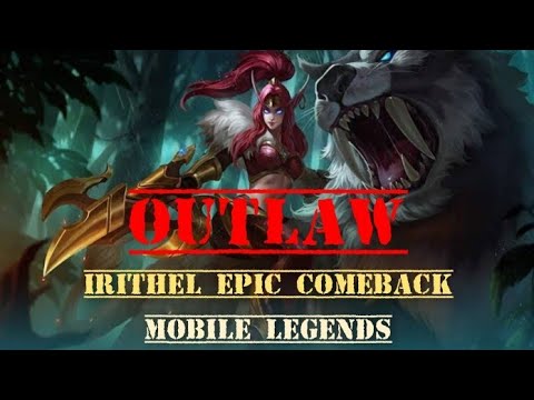 Irithel Epic Comeback | Mobile Legends