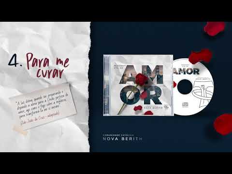 Para Me Curar - Comunidade Católica Nova Berith