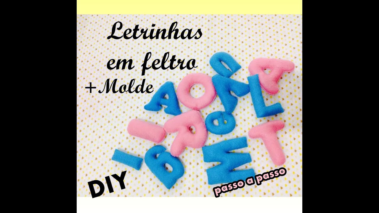 DIY Letras em feltro + molde