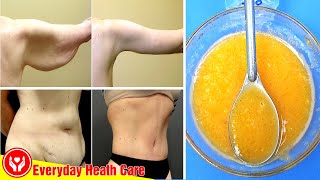 Remove Loose Skin And Sagging (Legs, Arms And Belly) With This Natural Remedies