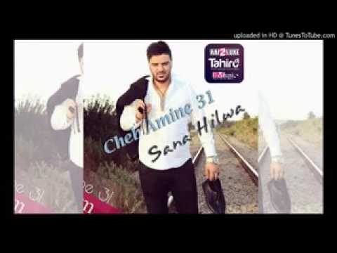 Cheb amine 31 ~ sana hilwa ~