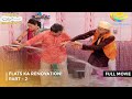 Flats Ka Renovation FULL MOVIE PART 2 I Taarak Mehta Ka Ooltah Chashmah Ep 1762 To 1765