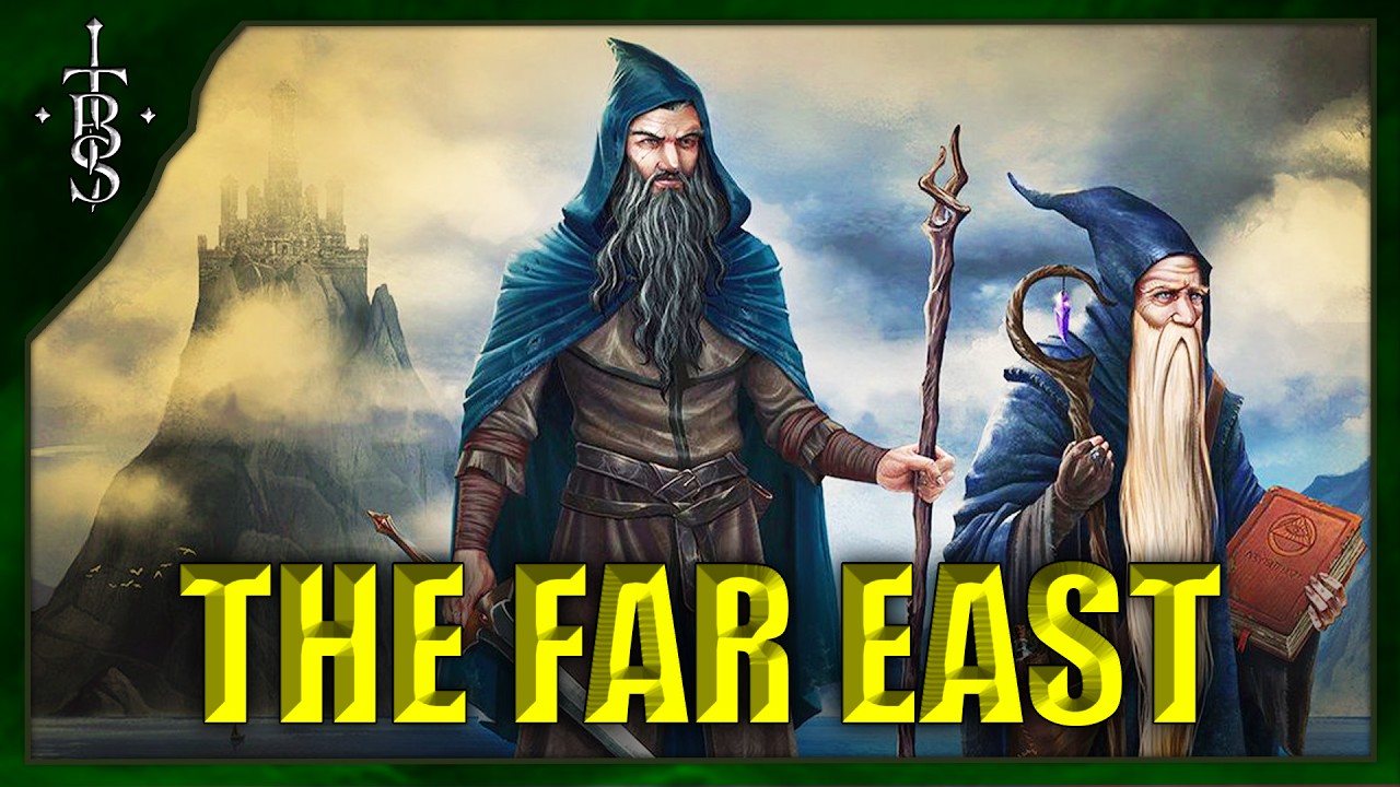 What Do We Know About The FAR EAST of Middle-earth? | Lord of the Rings Lore