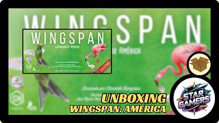 Unboxing/Abriendo la Caja - Wingspan: América