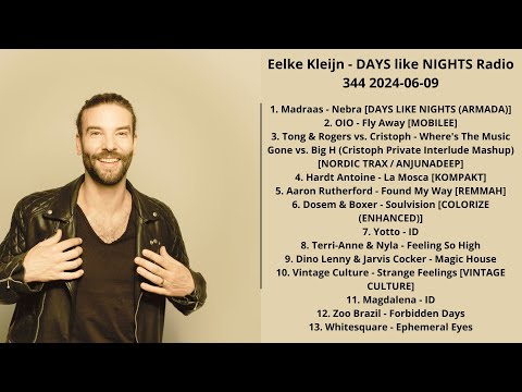Eelke Kleijn - DAYS like NIGHTS Radio 344 2024-06-09 with Tracklist