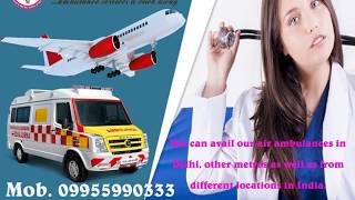 Hi Tech Medical Care at Panchmukhi Air Ambulance Service Delhi and Varanasi