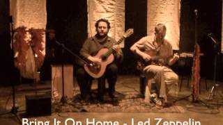 Bring it on home - Led Zeppelin - Samba Zep - Vincens & Warnock