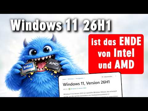 Windows 11 26H1 - NEU in 2026 - aber nicht für Euch
