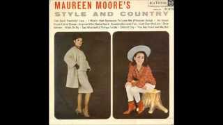 Maureen Moore - I wish I had someone to love me (prisoner's song)