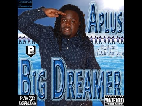 download lagu mp3 mp4 A Plus Knobody Big Dreamer feat Luzion, download mp3 A Plus Knobody Big Dreamer feat Luzion free download, download mp3 A Plus Knobody Big Dreamer feat Luzion
