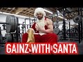 HOW SANTA MAKES GAINZ