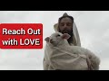 Reach Out With Love Matthew 25 31 46 November 26 2023 Gospel Reflection Prayer