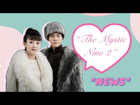 " The Mystic Nine 2 " *NEWS*  Zhao Liying will not reprise her role! Zhang Yixing, William Chan..