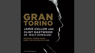 Gran Torino (Original Theme Song From The Motion Picture) (Film Version)