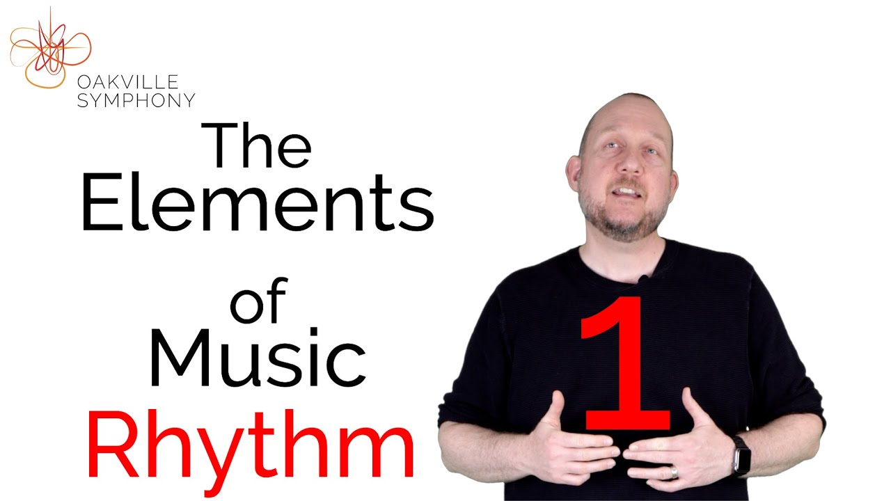 (1/5) Oakville Symphony Presents The Elements of Music 1: Rhythm by David Rehner