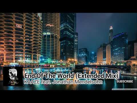KAAZE feat. Jonathan Mendelsohn - End Of The World (Extended Mix)