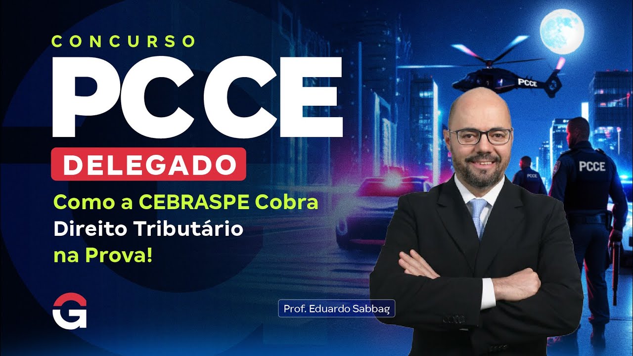 Concurso Delegado CE: Como a CEBRASPE Cobra Direito Tributário na Prova!