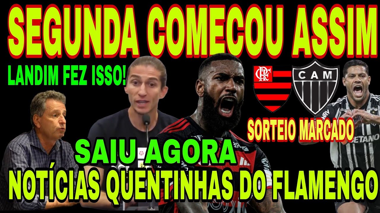 BOAS NOTÍCIAS DO FLAMENGO! LANDIM FEZ ISSO!? FILIPE LUÍS, WESLEY, FLAMENGO X ATLÉTICO, SORTEIO E+