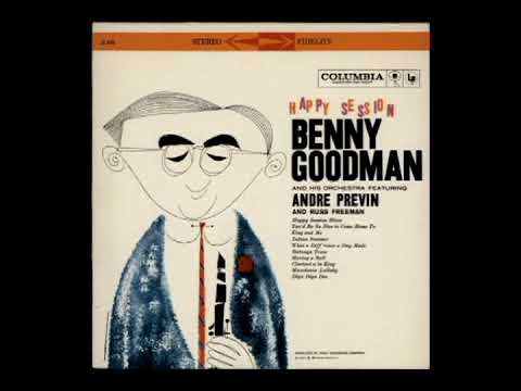 Happy Session [1960] - Benny Goodman And His Orchestra Featuring Andre Previn And Russ Freeman