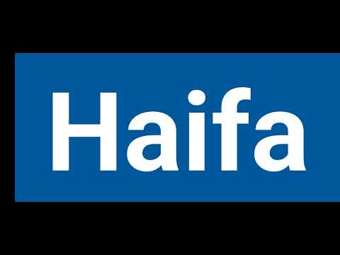 how to pronounce Haifa | pronounce Haifa | pronunciation of Haifa | Haifa name status