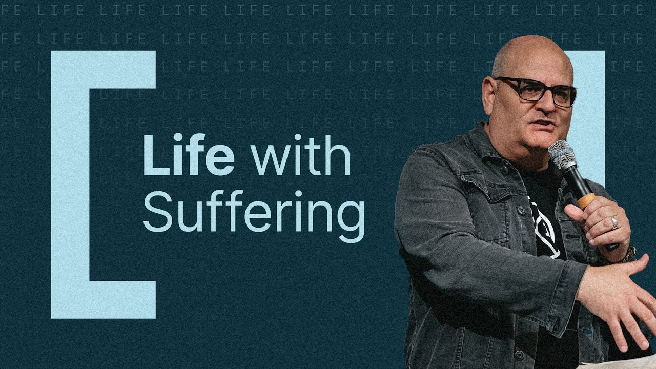 Life With Suffering | Doug Frederick