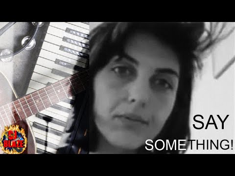 SAY SOMETHING! VANESSA VALENTINE