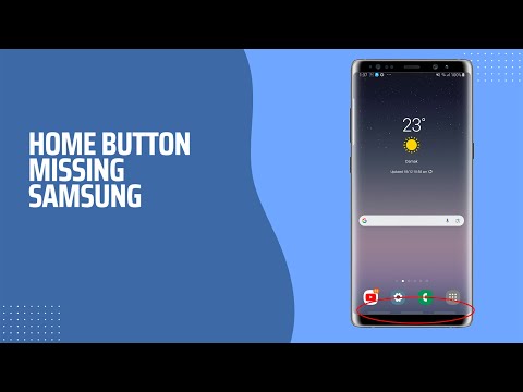 How to fix if Home button is missing from the home screen of your Samsung phone