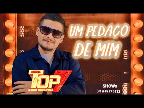 Banda Top 7 Um Pedaço de Min