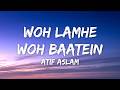 Woh Lamhe Woh Baatein Lyrics Atif Aslam Zeher