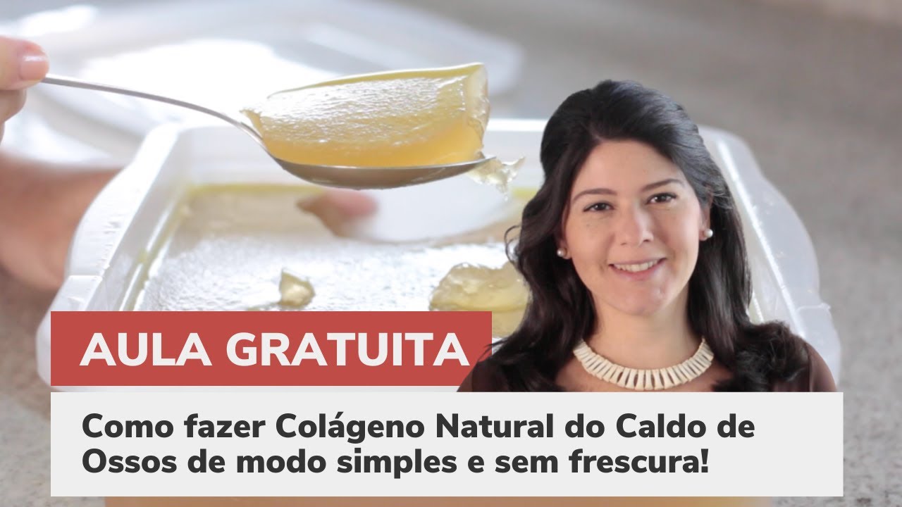 Aula Gratuita: Como fazer Colágeno Natural Do Caldo De Ossos de Modo Simples e Sem Frescura!