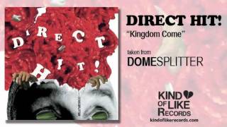Direct Hit! - Kingdom Come