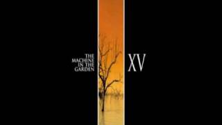 The Machine In The Garden - On The Wire
