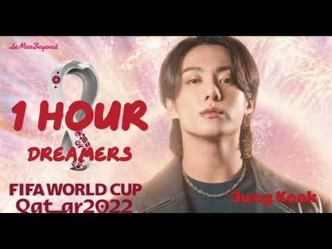 Jung Kook (BTS) featuring Fahad Al Kubaisi- DREAMERS (1 HOUR/Lyrics) FIFA World Cup 2022 Soundtrack