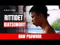Rittidet Kiatsongrit RAW Padwork I Fightlore Official