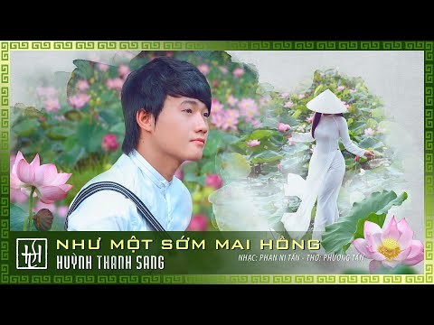 Như một sớm mai hồng - Huỳnh Thanh Sang