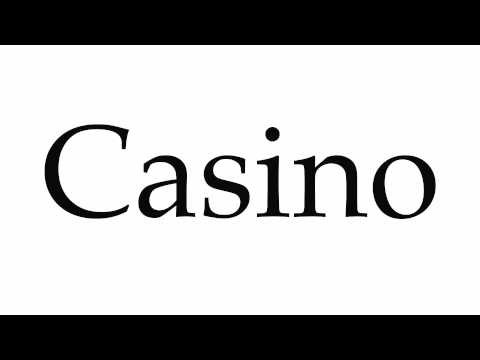 How to Pronounce Casino