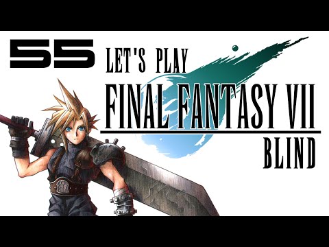 Let's Play Final Fantasy VII [Blind]: Part 55 - One Last Smile