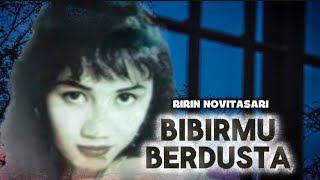 Download lagu BIBIRMU BERDUSTA / RIRIN NOVITASARI ! VIDEO LIRIK mp3