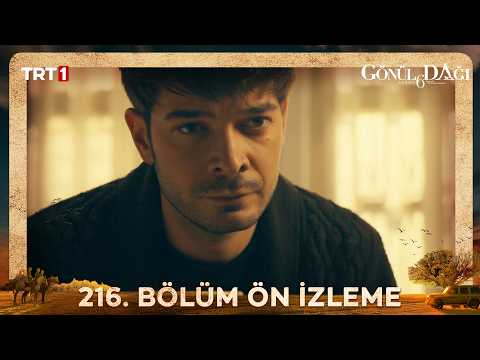 Gönül Dağı 216. Bölüm Ön İzleme