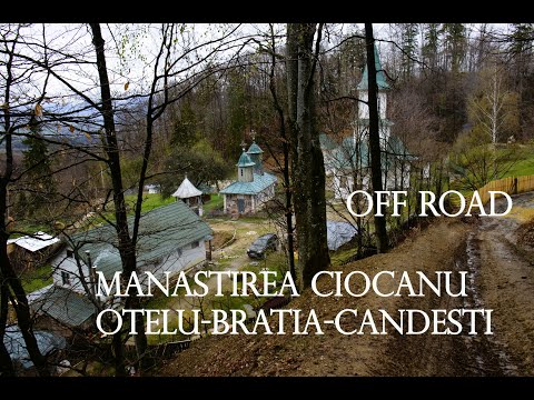 Mănăstirea Ciocanu-Satul Oțelu-Satul Brătia-Lunca Brătiei-Cândești(AG)🚙☔🌲🌼🌳🔥