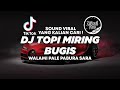 DJ TOPI MIRING BUGIS VIRAL TIKTOK 2023 DJ WALAMI PALE PABBURA SARA Jibril Pro Version