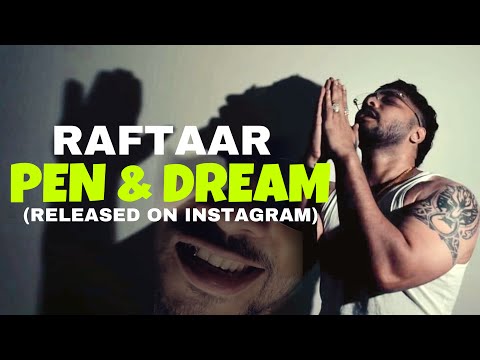 RAFTAAR - PEN & A DREAM FULL SONG ( RELEASED ON INSTAGRAM ) | RAFTAAR NEW SONG