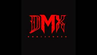 DMX - I Got Your Back (ft. Kashmere)