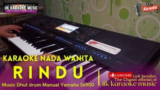 Download lagu RINDU (Karaoke dangdut/Lirik) || Nada Wanita versi dutmix mp3