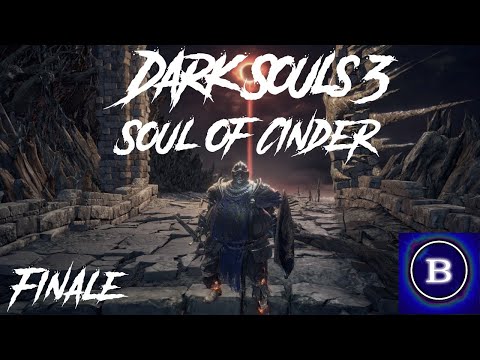 Only One Thing Left To Do -Dark Souls 3 Part 66